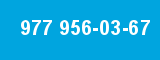977 956-03-67 977 956-03-67